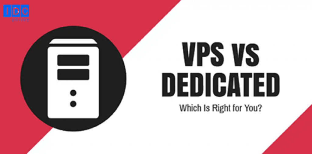 So sánh VPS và Dedicated Server: Lựa chọn nào tốt hơn cho doanh nghiệp của bạn?