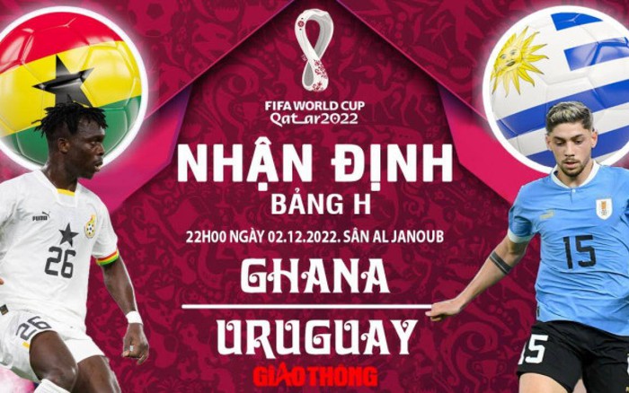 Ghana đối đầu Uruguay: Tất cả những gì bạn cần biết về trận đấu World Cup 2022