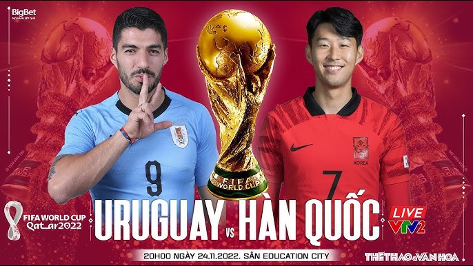 Trực tiếp trận Uruguay vs Hàn Quốc: Kèo và dự đoán 20h00 ngày 24/11