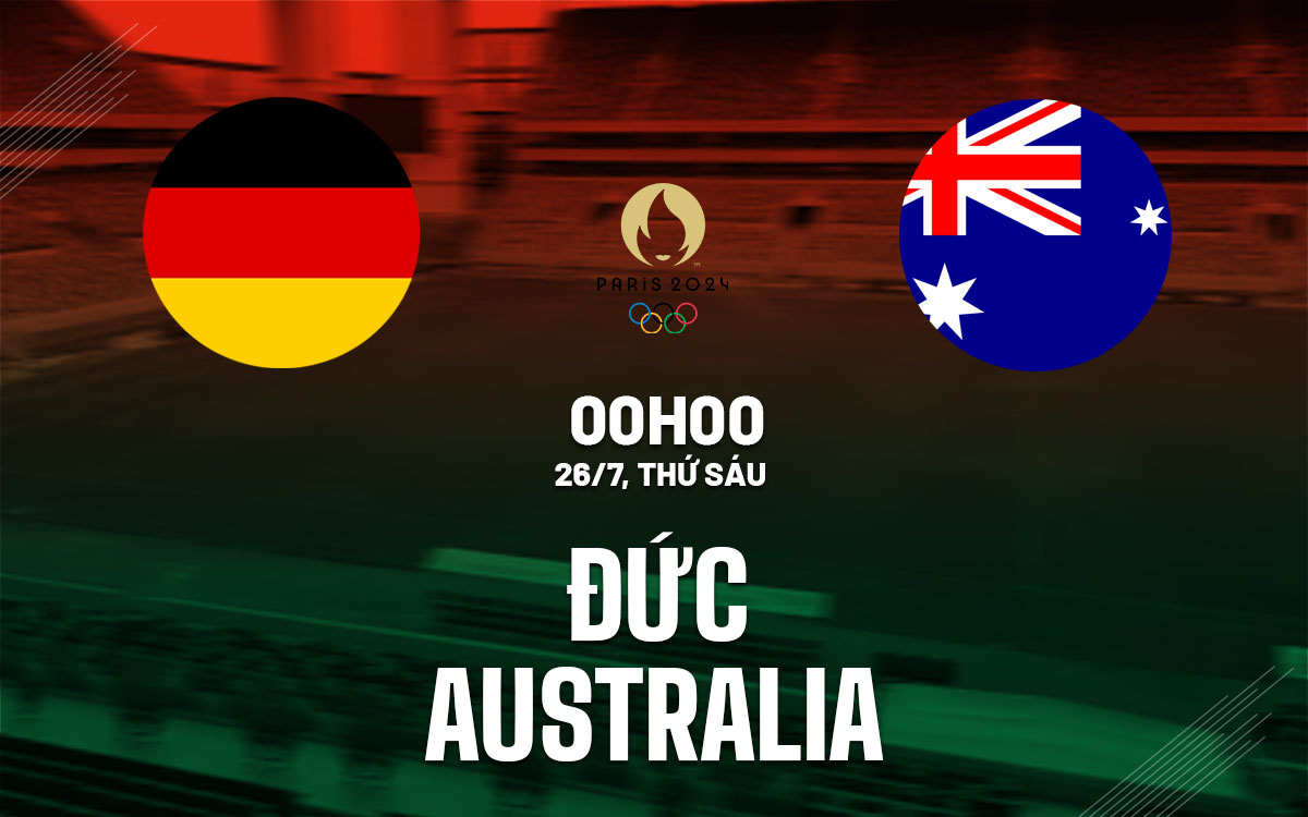 Lịch thi đấu và dự đoán kết quả nữ Đức vs nữ Úc Olympic 2024