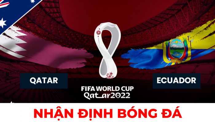 Kèo tỷ số Qatar vs Ecuador 20/11: Chủ nhà liệu có tạo bất ngờ?