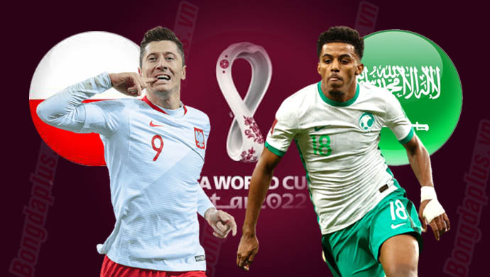 Kèo Ba Lan vs Ả Rập Xê Út: Dự đoán tỷ số và phân tích trận đấu World Cup 2022