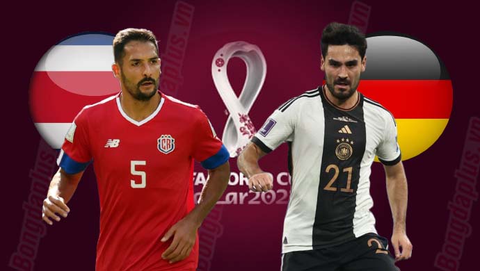 Đức vs Costa Rica: Soi kèo chuẩn, phân tích chuyên sâu từ cao thủ