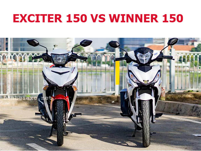 Honda Winner 150 đấu Exciter 150: Ưu nhược điểm và lời khuyên mua xe