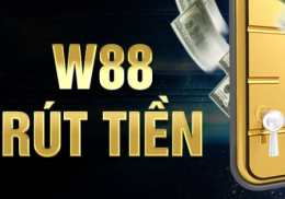 W88 Rút Tiền